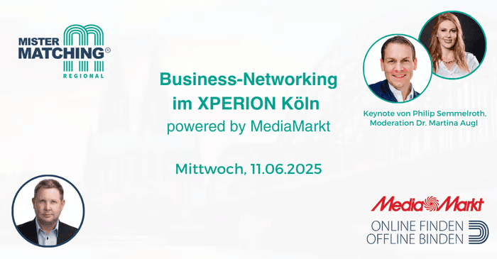 MISTER MATCHING Regional Business Networking am 11. Juni im XPERION Köln